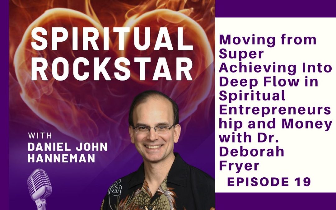 19 drdeborah fryer spiritual rockstar podcast