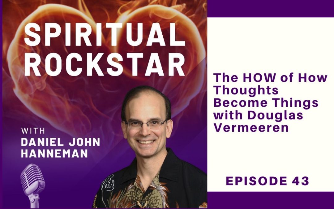 Spiritual Rockstar Podcast Douglas Vermeeren