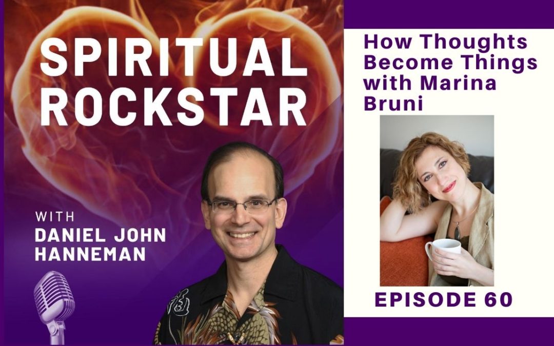 60: Marina Bruni – How Thoughts Become Things