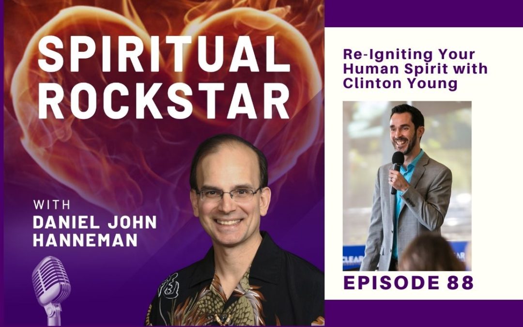 Spiritual Rockstar Podcast - clinton young