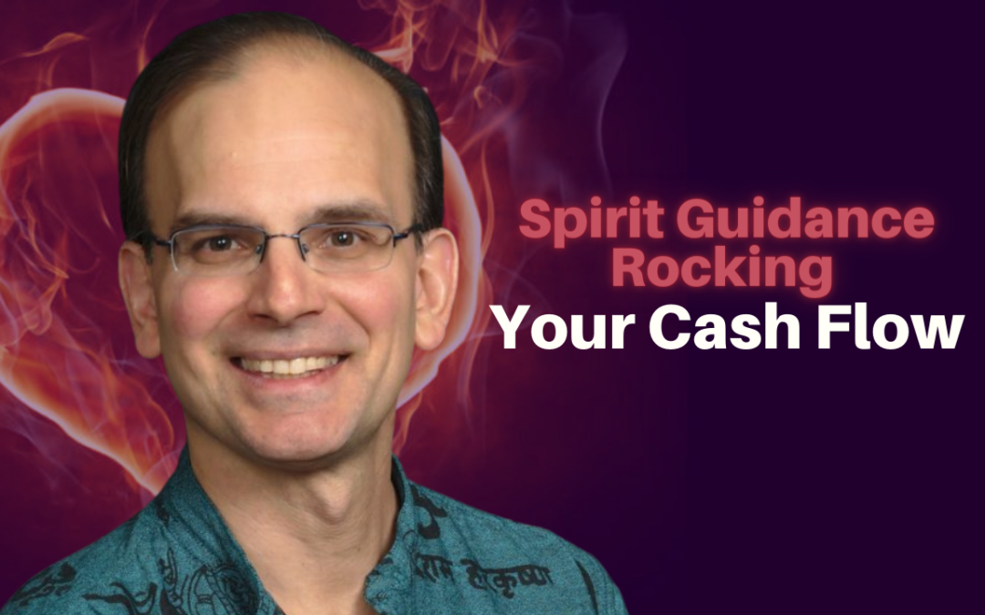 162: Daniel Hanneman – Spirit Guidance Rocking Your Cash Flow