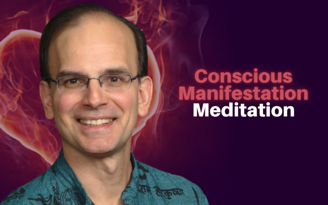167: Daniel Hanneman – Meditation for Conscious Manifestation