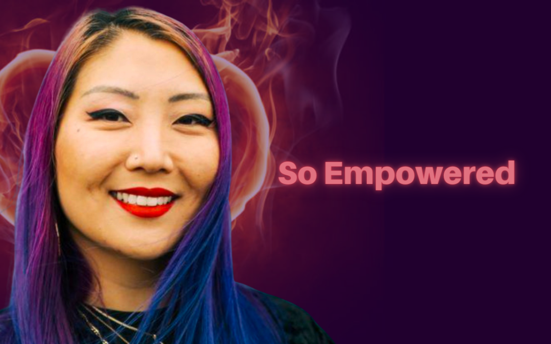 212: Lillian So – So Empowered