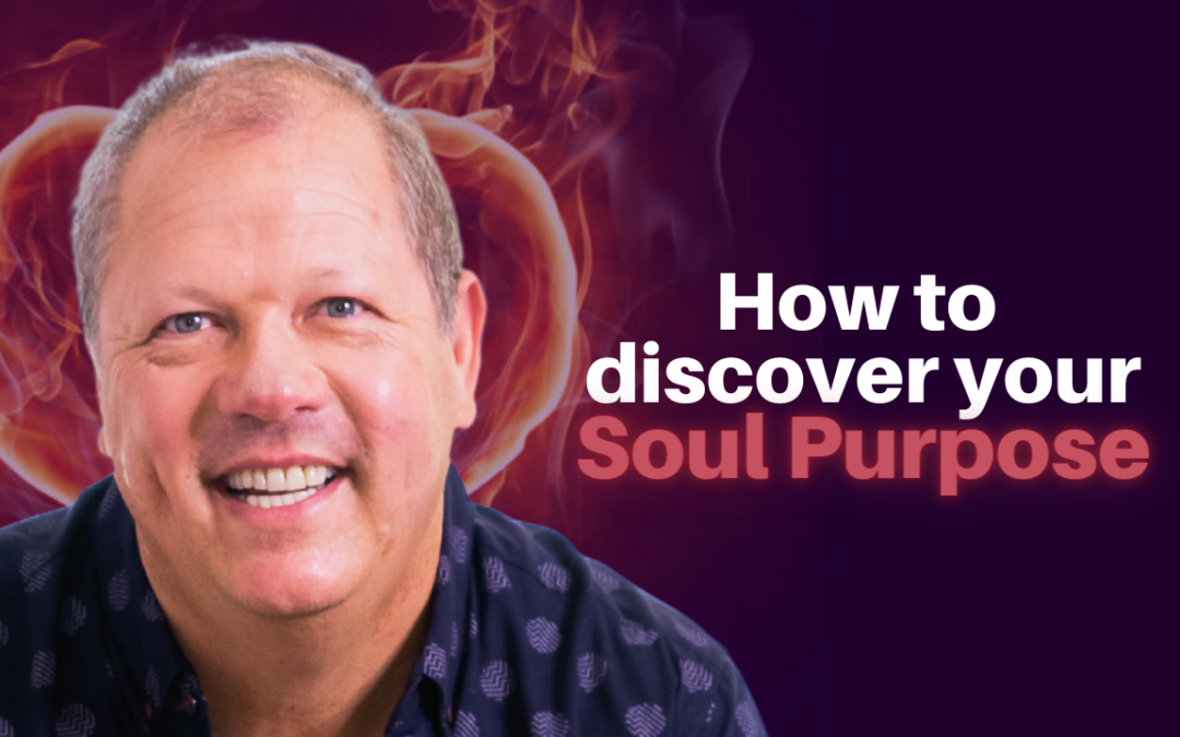 230: Gary Bodley – How to discover your Soul Purpose