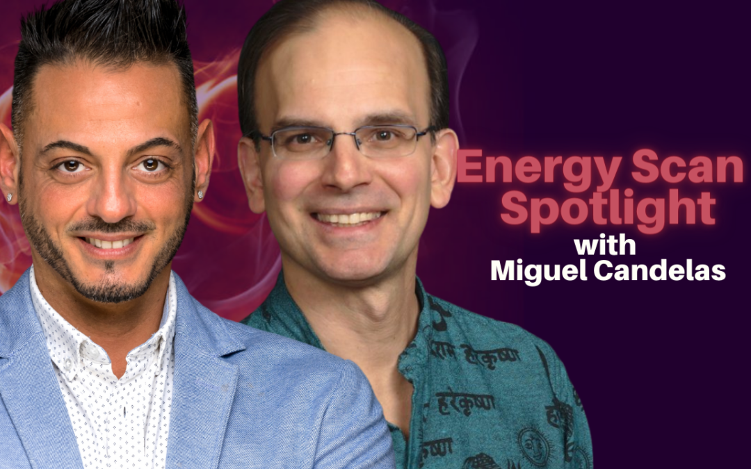 265: Energy Scan Show with Miguel Candelas