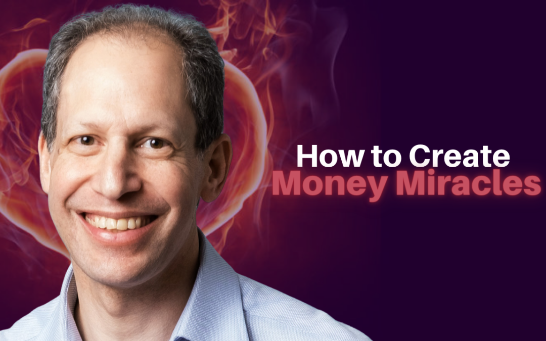 270: Joel Salomon – How to Create Money Miracles