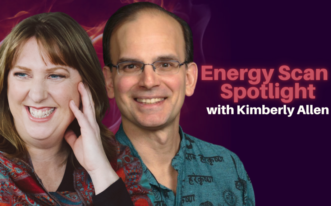 293: Energy Scan Show with Kimberly Allen