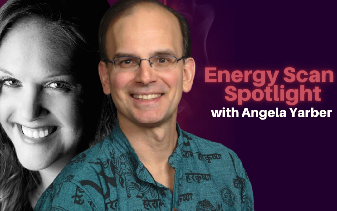 303: Energy Scan Show with Angela Yarber