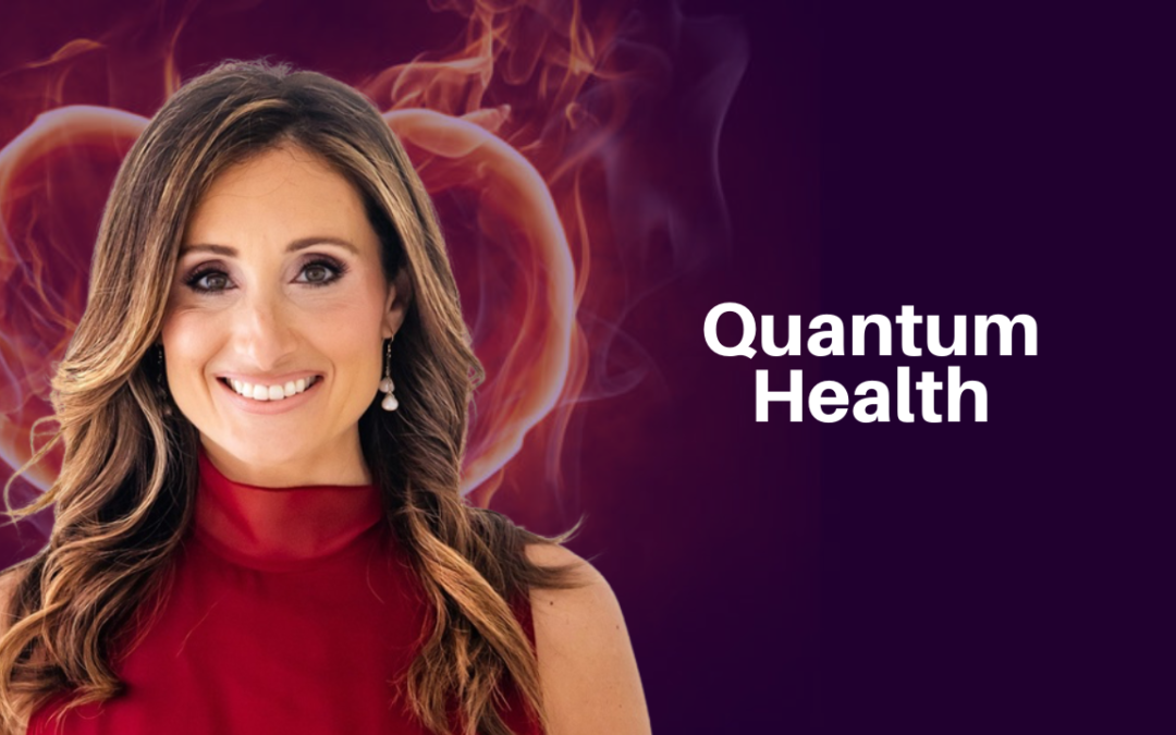 311: Elena Bensonoff – Quantum Health