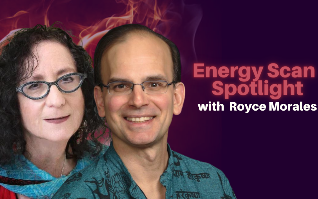 343: Energy Scan Show with Royce Morales