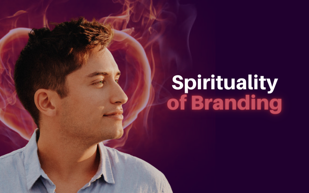 357: Evan Galeano – Spirituality of Branding