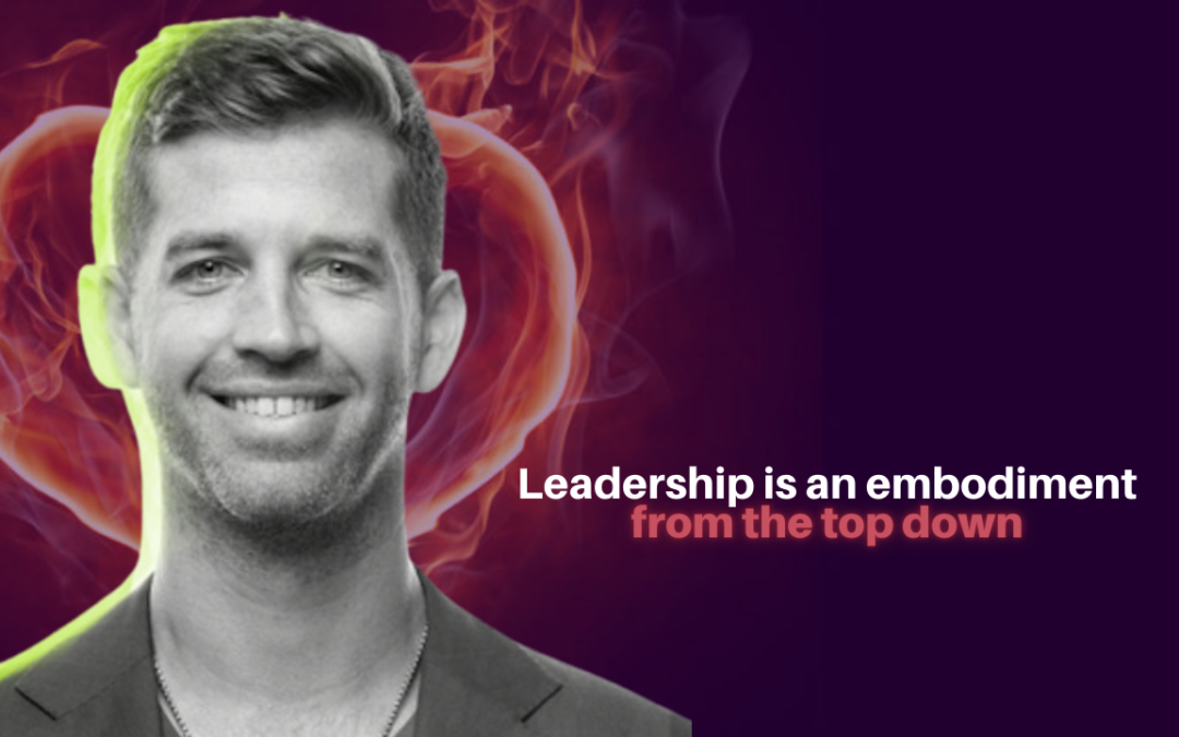 364: Matt Ritchey – Leadership is an embodiment from the top down