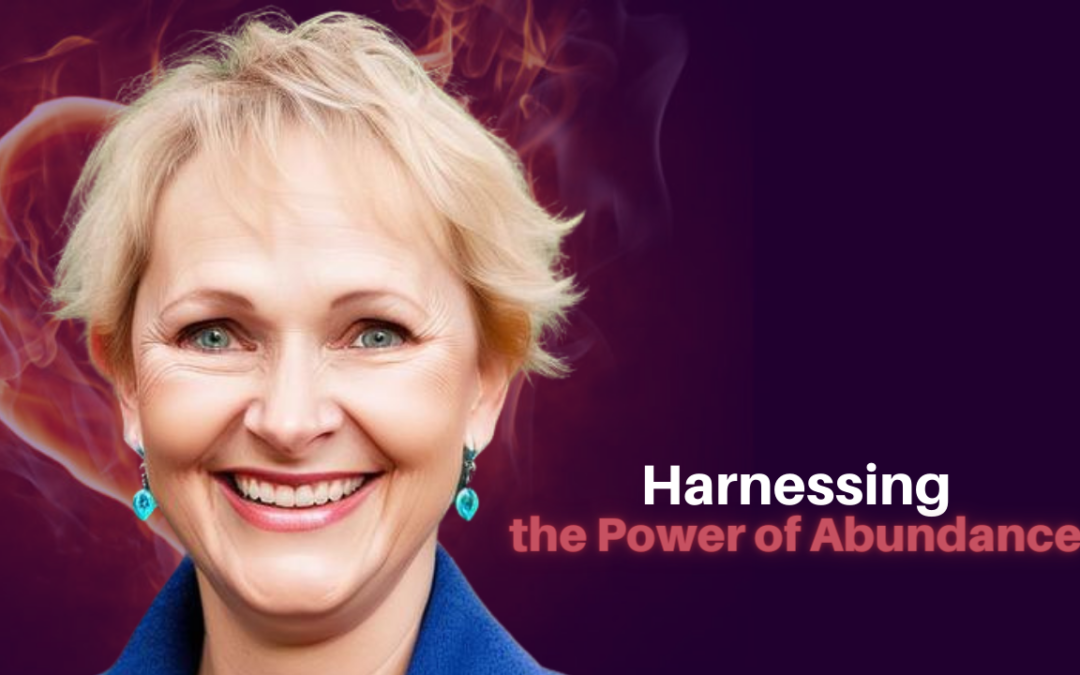 369: Elaine Starling – Harnessing the Power of Abundance
