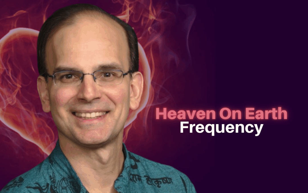 442: Daniel Hanneman – Heaven On Earth Frequency