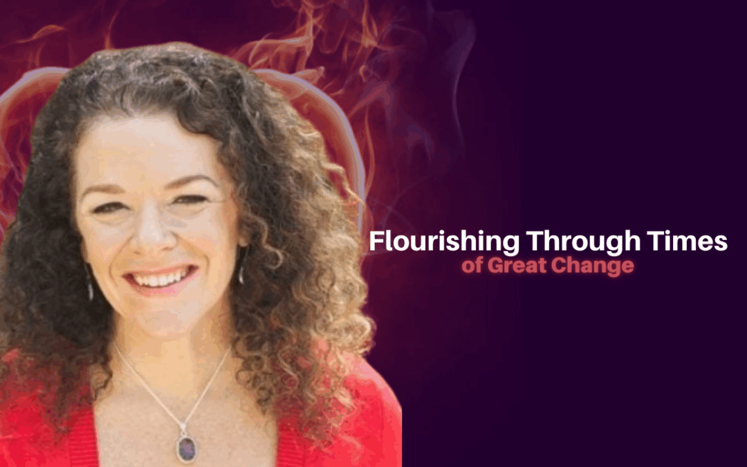 453: Jennifer Hough – Flourishing Through Times of Great Change